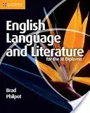 English Language and Literature for the Ib Diploma (Philpot Brad)(Paperback)