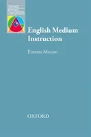 English Medium Instruction - Content and language in policy and practice (Macaro Ernesto)(Paperback / softback)