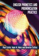 English Phonetics and Pronunciation Practice (Carley Paul)(Paperback)