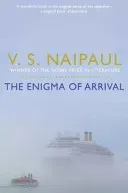 Enigma of Arrival - A Novel in Five Sections (Naipaul V. S.)(Paperback / softback)