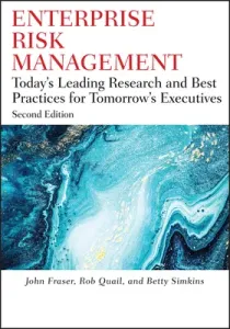 Enterprise Risk Management: Today's Leading Research and Best Practices for Tomorrow's Executives (Fraser John R. S.)(Pevná vazba)