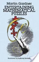 Entertaining Mathematical Puzzles (Gardner Martin)(Paperback)
