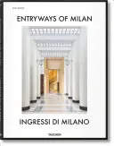 Entryways of Milan. Ingressi Di Milano (Ballabio Fabrizio)(Pevná vazba)