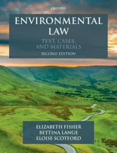 Environmental Law: Text, Cases & Materials (Fisher Elizabeth)(Paperback)