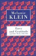 Envy And Gratitude And Other Works 1946-1963 (Klein Melanie)(Paperback / softback)