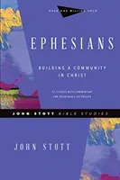Ephesians: Building a Community in Christ (Stott John)(Paperback)