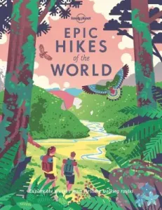 Epic Hikes of the World 1 (Planet Lonely)(Pevná vazba)