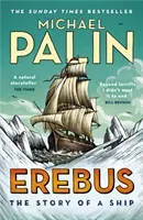 Erebus: The Story of a Ship (Palin Michael)(Paperback / softback)