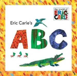 Eric Carle's ABC (Carle Eric)(Pevná vazba)