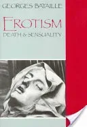 Erotism: Death and Sensuality (Bataille Georges)(Paperback)