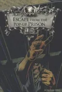 Escape From the Pop-up Prison (Dahl Michael (Author))(Paperback / softback)