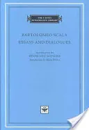 Essays and Dialogues (Scala Bartolomeo)(Pevná vazba)