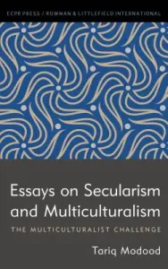 Essays on Secularism and Multiculturalism (Modood Tariq)(Paperback)