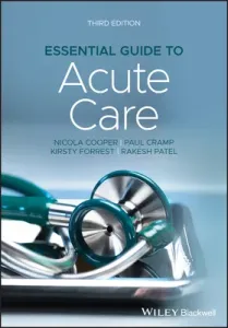 Essential Guide to Acute Care (Patel Rakesh)(Paperback)