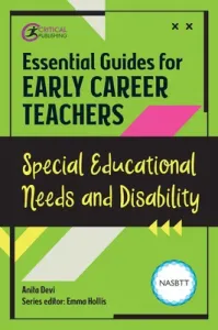 Essential Guides for Early Career Teachers: Special Educational Needs and Disability (Devi Anita)(Paperback)