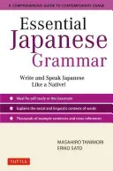 Essential Japanese Grammar: A Comprehensive Guide to Contemporary Usage: Learn Japanese Grammar and Vocabulary Quickly and Effectively (Tanimori Masahiro)(Paperback)