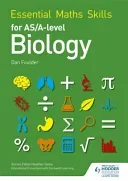 Essential Maths Skills for AS/A Level Biology (Foulder Dan)(Paperback / softback)