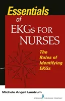 Essentials of EKGs for Nurses - The Rules of Identifying EKGs (Landrum Michele Angell)(Paperback / softback)