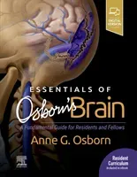 Essentials of Osborn's Brain - A Fundamental Guide for Residents and Fellows (Osborn Anne G.)(Pevná vazba)