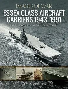 Essex Class Aircraft Carriers, 1943-1991 (Marriott Leo)(Paperback)