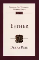 Esther - Tyndale Old Testament Commentary (Reid Debra (Author))(Paperback / softback)