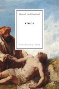Ethics (Von Hildebrand Dietrich)(Paperback)