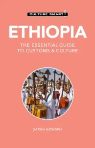 Ethiopia - Culture Smart!, 126: The Essential Guide to Customs & Culture (Culture Smart!)(Paperback)