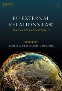 Eu External Relations Law: Text, Cases and Materials (Wessel Ramses A.)(Paperback)