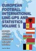 European Football International Line-Ups and Statistics (Mantz Gabriel)(Paperback / softback)