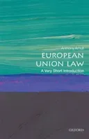 European Union Law: A Very Short Introduction (Arnull Anthony)(Paperback)