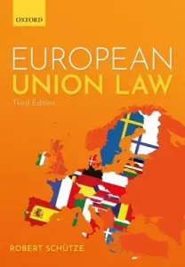 European Union Law (Schtze Robert)(Paperback)