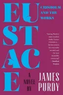 Eustace Chisholm and the Works (Purdy James)(Paperback)