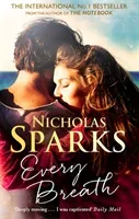 Every Breath - A captivating story of enduring love from the author of The Notebook (Sparks Nicholas)(Paperback / softback)