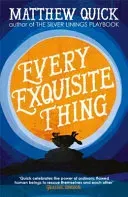 Every Exquisite Thing (Quick Matthew)(Paperback / softback)