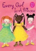 Every Girl Is a Princess (Freeman Mylo)(Paperback)