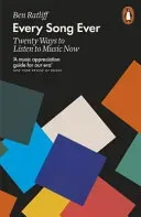 Every Song Ever - Twenty Ways to Listen to Music Now (Ratliff Ben)(Paperback / softback)