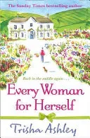 Every Woman For Herself (Ashley Trisha)(Paperback / softback)
