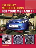 Everyday Modifications for your MGF and TF (Parker Roger)(Paperback / softback)
