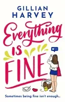 Everything Is Fine (Harvey Gillian)(Paperback)
