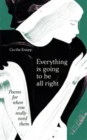 Everything is Going to be All Right - Poems for When You Really Need Them (Various)(Pevná vazba)