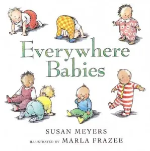 Everywhere Babies (Meyers Susan)(Board Books)