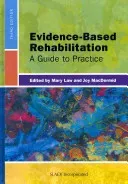 Evidence-Based Rehabilitation: A Guide to Practice (Law Mary)(Pevná vazba)