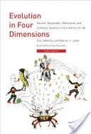 Evolution in Four Dimensions, Revised Edition: Genetic, Epigenetic, Behavioral, and Symbolic Variation in the History of Life (Jablonka Eva)(Paperback)