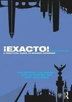 exacto!: A Practical Guide to Spanish Grammar (Ortega Ane)(Paperback)