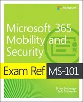 Exam Ref Ms-101 Microsoft 365 Mobility and Security (Svidergol Brian)(Paperback)