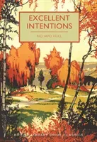 Excellent Intentions (Hull Richard)(Paperback / softback)