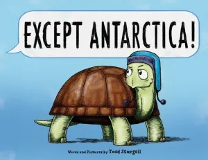 Except Antarctica (Sturgell Todd)(Pevná vazba)
