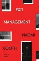 Exit Management (Booth Naomi)(Paperback / softback)