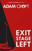 Exit Stage Left (Croft Adam)(Paperback / softback)