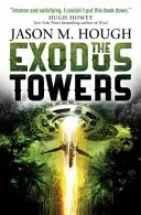 Exodus Tower (Hough Jason M.)(Paperback / softback)
